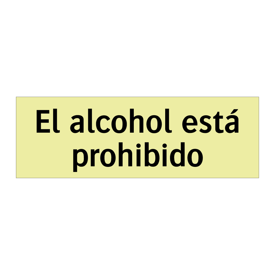 El alcohol está prohibido