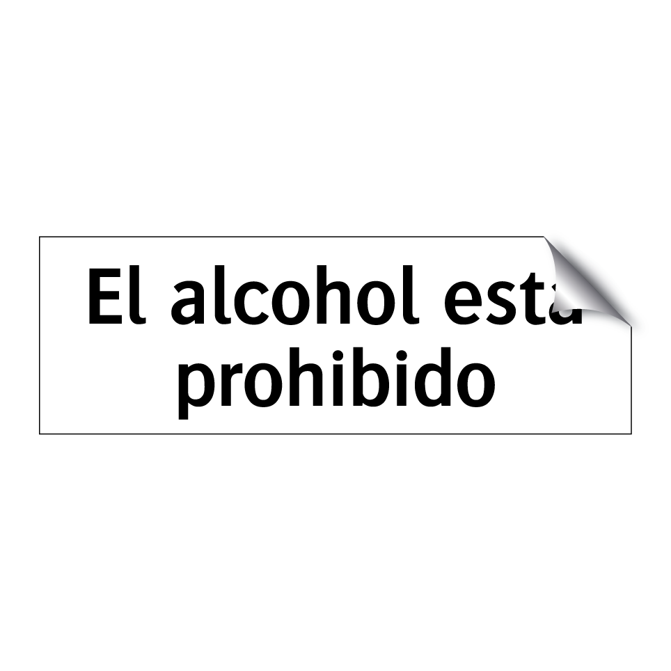 El alcohol está prohibido