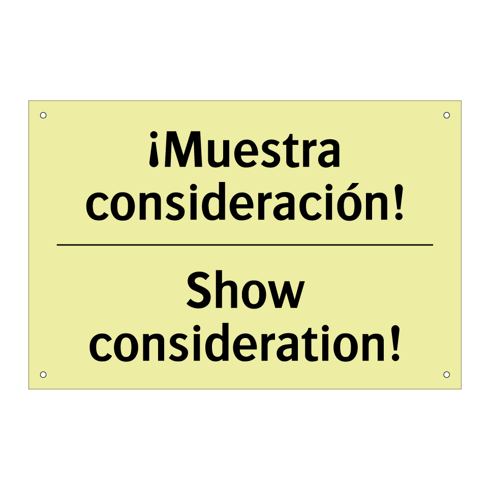 ¡Muestra consideración! - Show consideration!