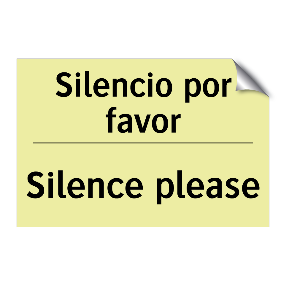 Silencio por favor - Silence please