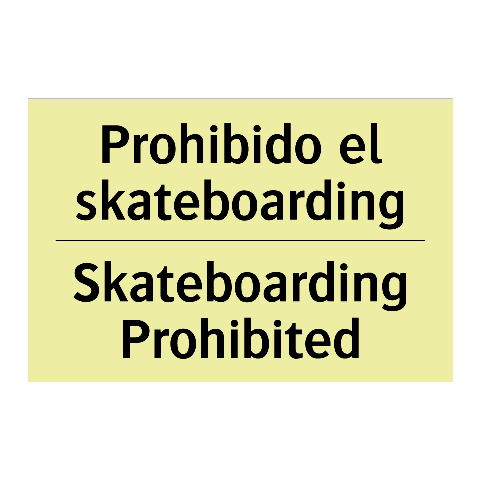 Prohibido el skateboarding - Skateboarding Prohibited