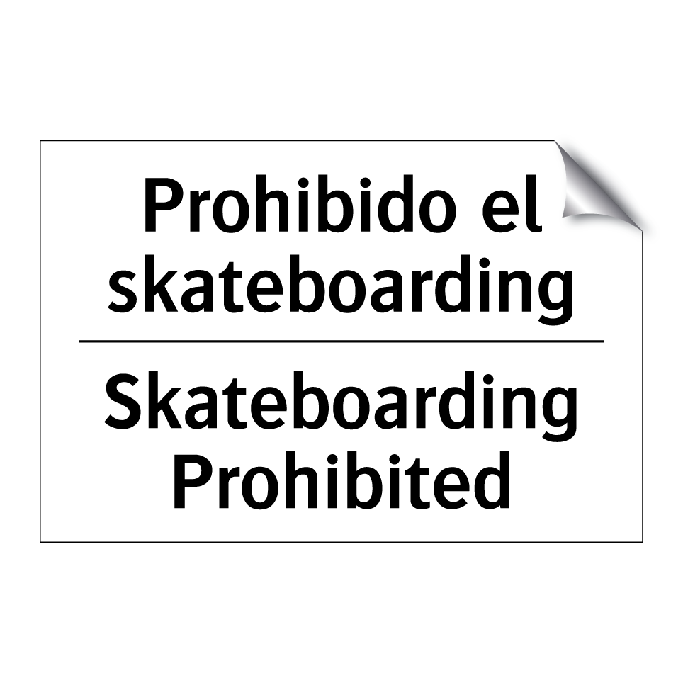 Prohibido el skateboarding - Skateboarding Prohibited