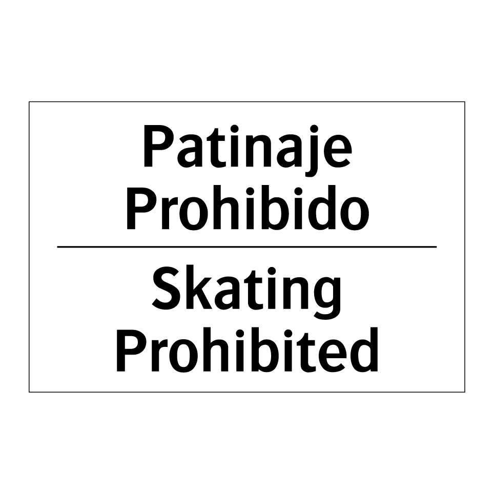 Patinaje Prohibido - Skating Prohibited