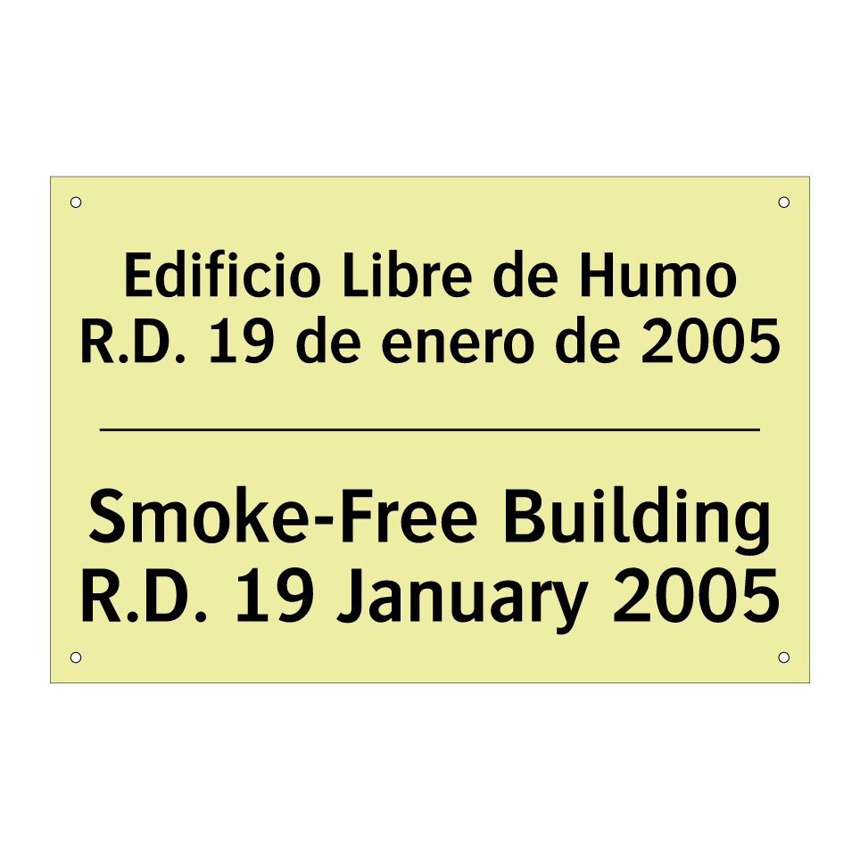 Edificio Libre de Humo R.D. 19 de enero de 2005 - Smoke-Free Building R.D. 19 January 2005