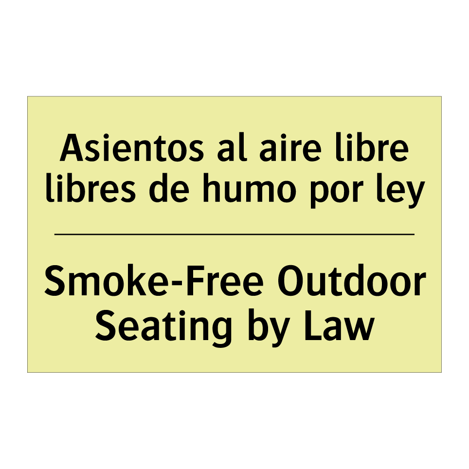 Asientos al aire libre libres de humo por ley - Smoke-Free Outdoor Seating by Law