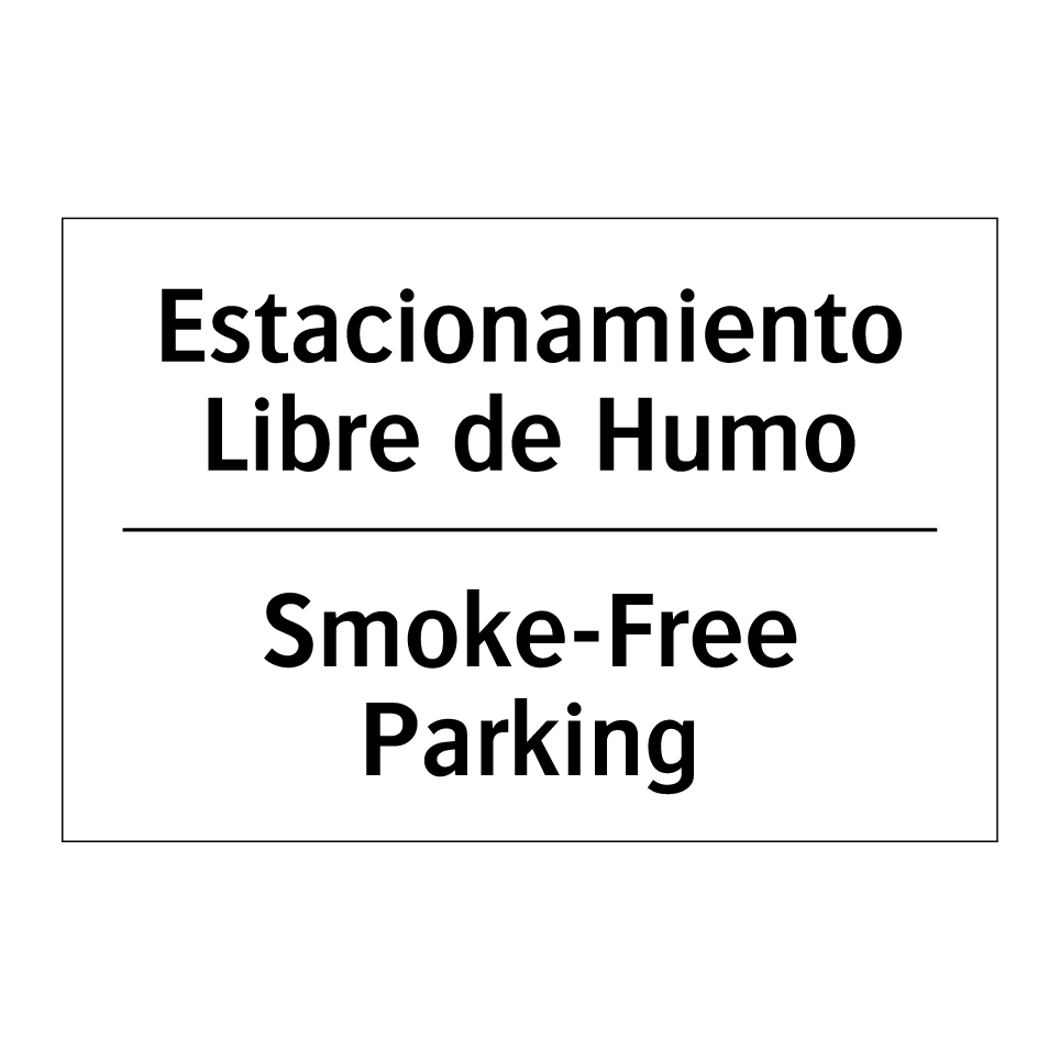 Estacionamiento Libre de Humo - Smoke-Free Parking