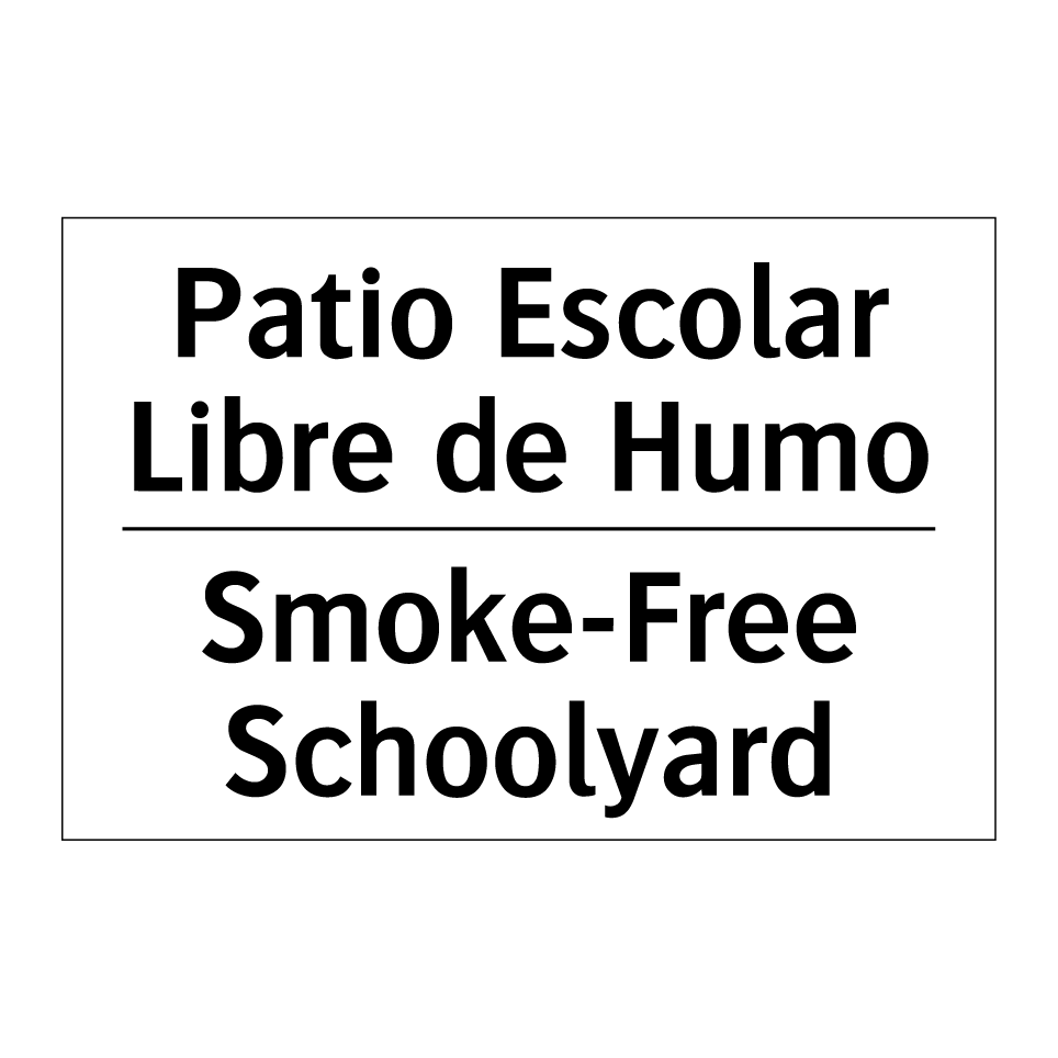 Patio Escolar Libre de Humo - Smoke-Free Schoolyard