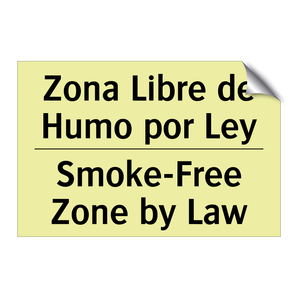 Zona Libre de Humo por Ley - Smoke-Free Zone by Law