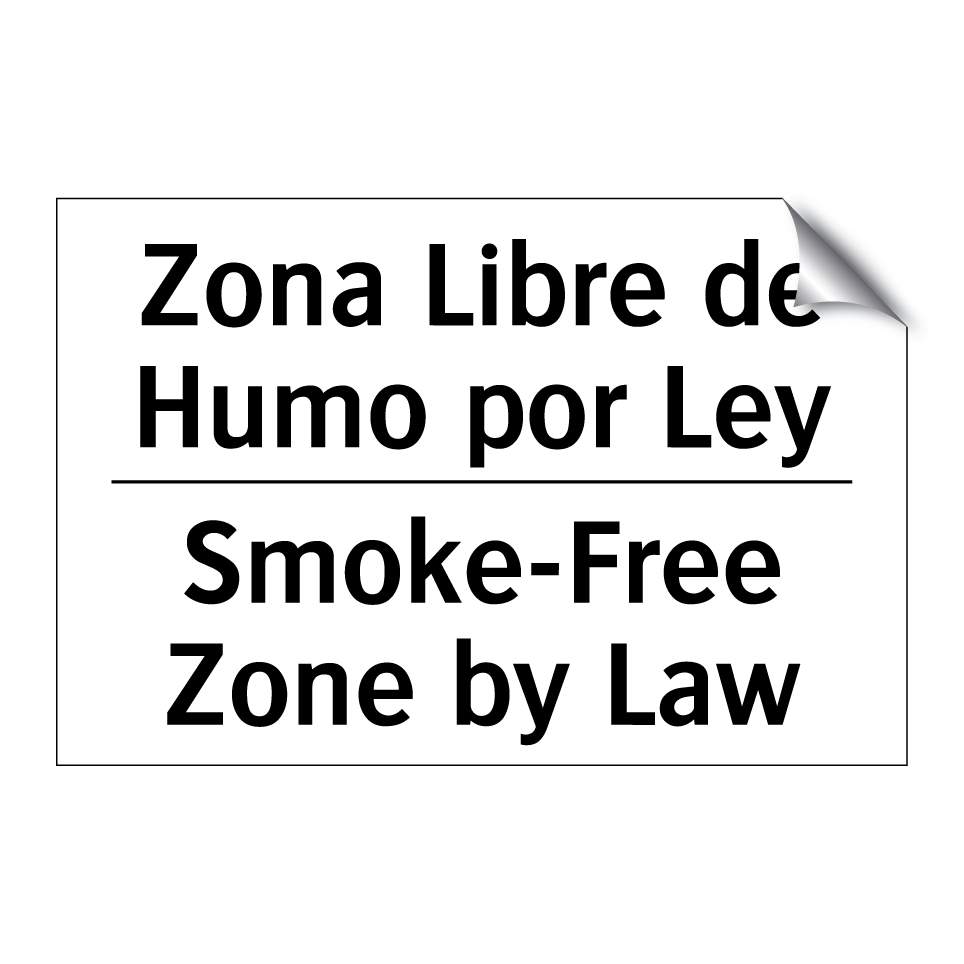 Zona Libre de Humo por Ley - Smoke-Free Zone by Law