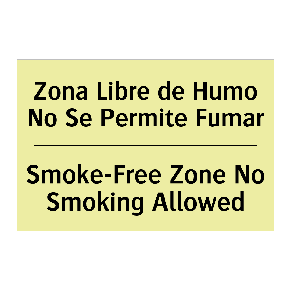 Zona Libre de Humo No Se Permite Fumar - Smoke-Free Zone No Smoking Allowed