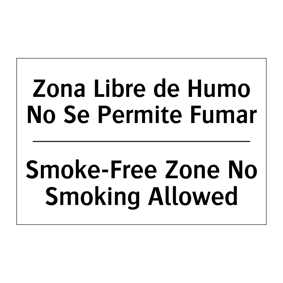 Zona Libre de Humo No Se Permite Fumar - Smoke-Free Zone No Smoking Allowed