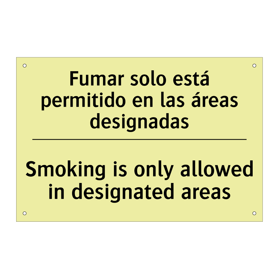 Fumar solo está permitido en las áreas designadas - Smoking is only allowed in designated areas