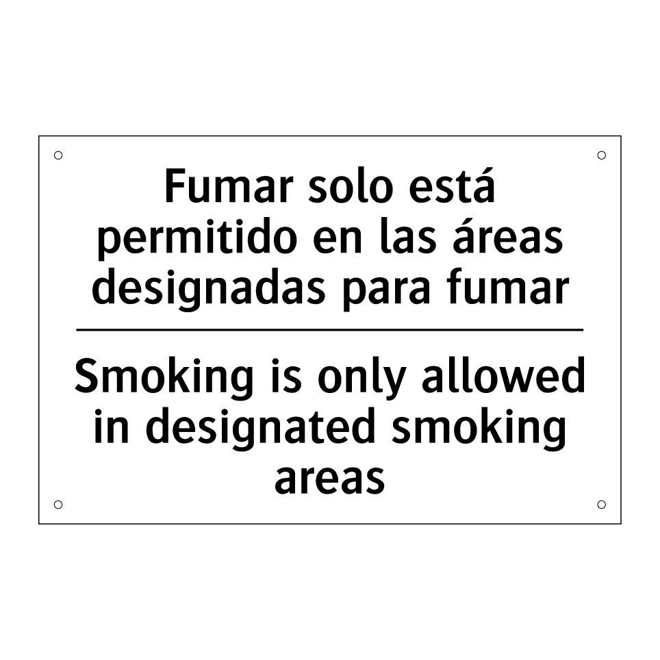 Fumar solo está permitido en las áreas designadas para fumar - Smoking is only allowed in designated smoking areas