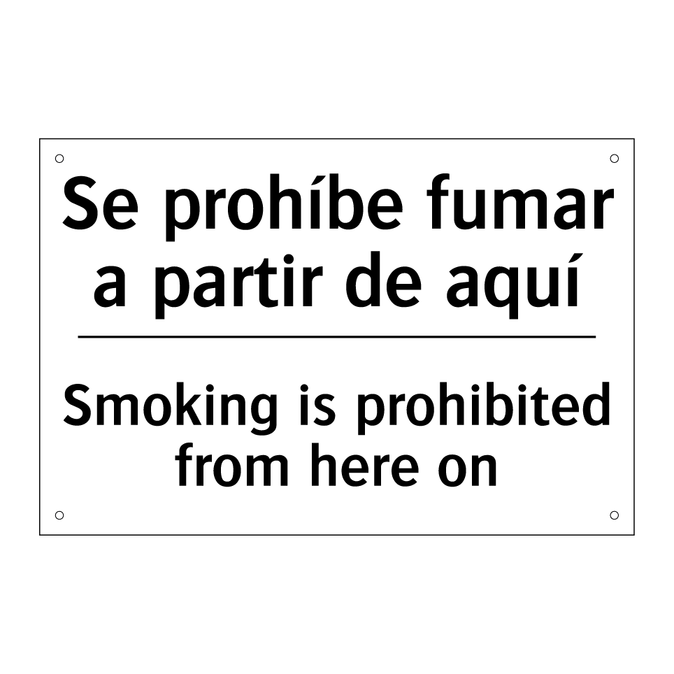 Se prohíbe fumar a partir de aquí - Smoking is prohibited from here on