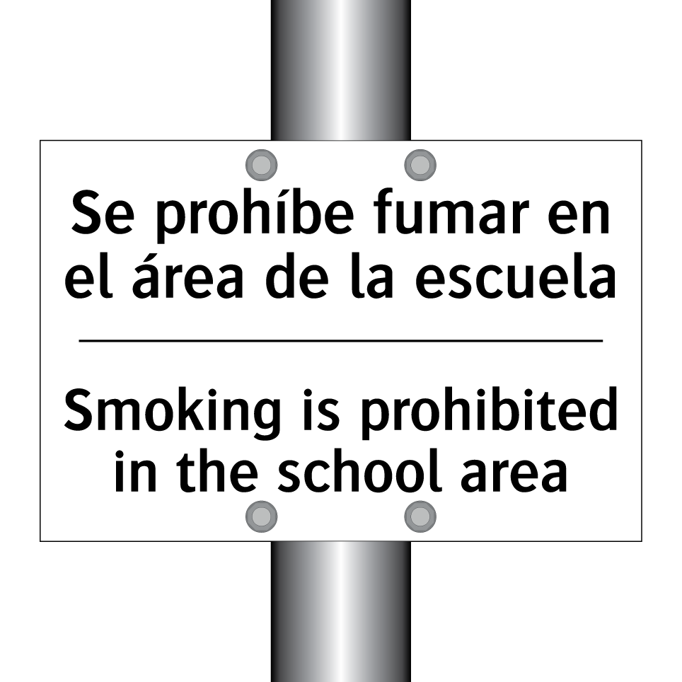 Se prohíbe fumar en el área de la escuela - Smoking is prohibited in the school area