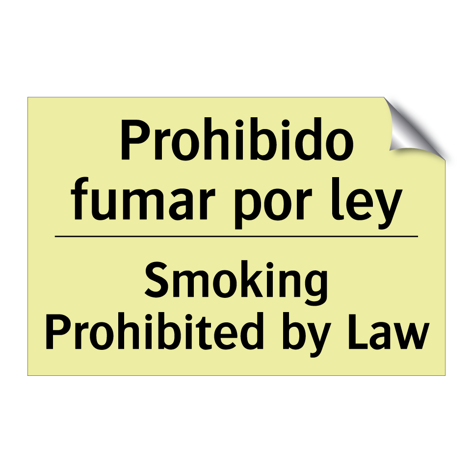 Prohibido fumar por ley - Smoking Prohibited by Law