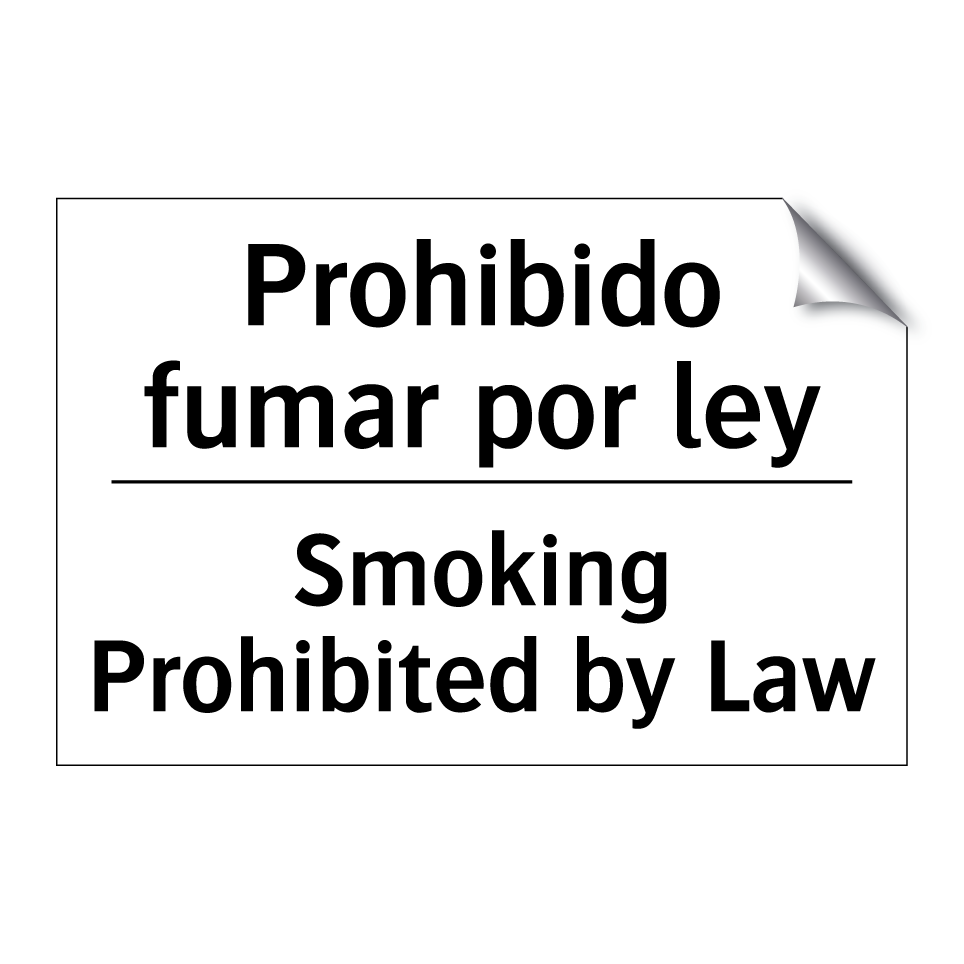 Prohibido fumar por ley - Smoking Prohibited by Law