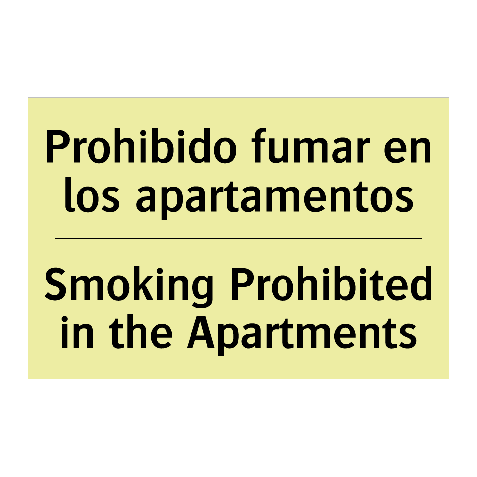 Prohibido fumar en los apartamentos - Smoking Prohibited in the Apartments