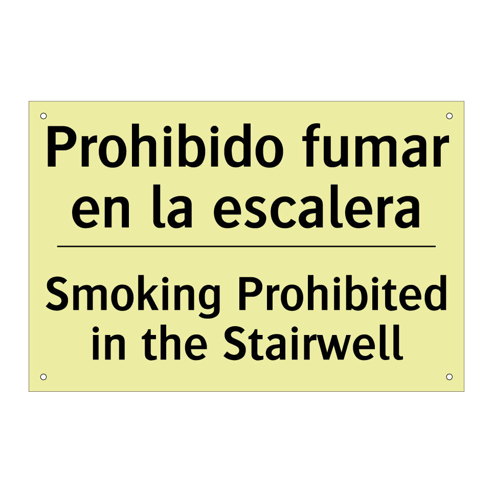 Prohibido fumar en la escalera - Smoking Prohibited in the Stairwell