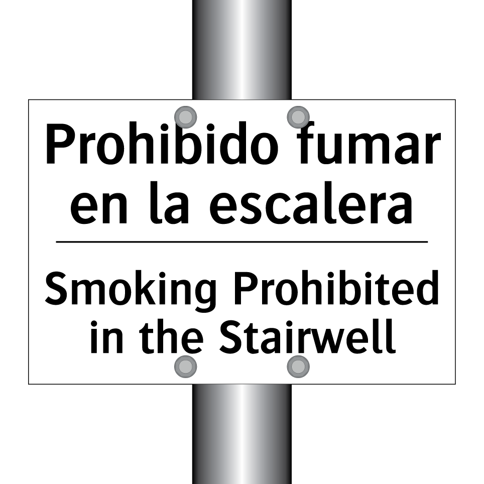 Prohibido fumar en la escalera - Smoking Prohibited in the Stairwell