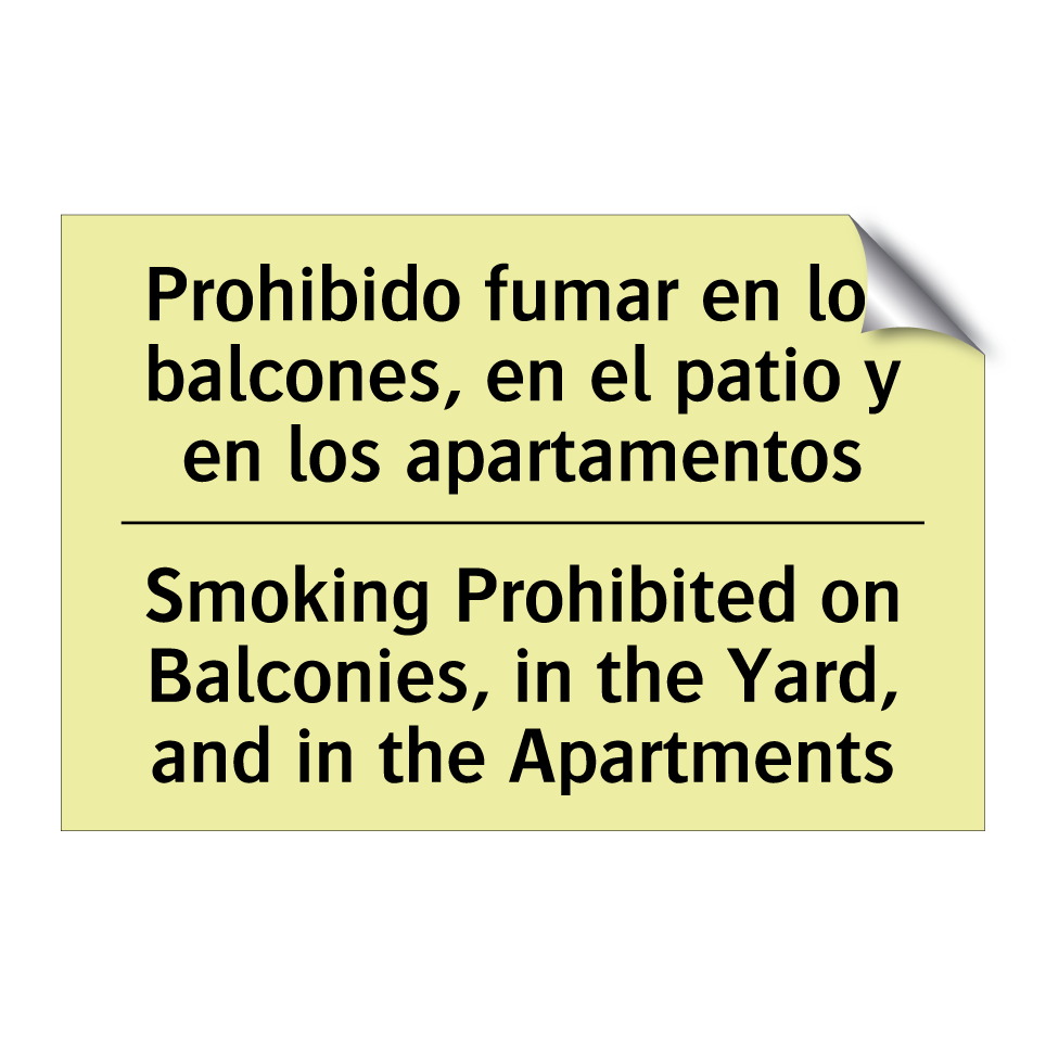 Prohibido fumar en los balcones, en el patio y en los apartamentos - Smoking Prohibited on Balconies, in the Yard, and in the Apartments