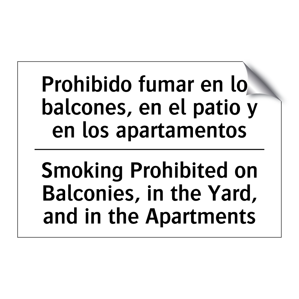 Prohibido fumar en los balcones, en el patio y en los apartamentos - Smoking Prohibited on Balconies, in the Yard, and in the Apartments