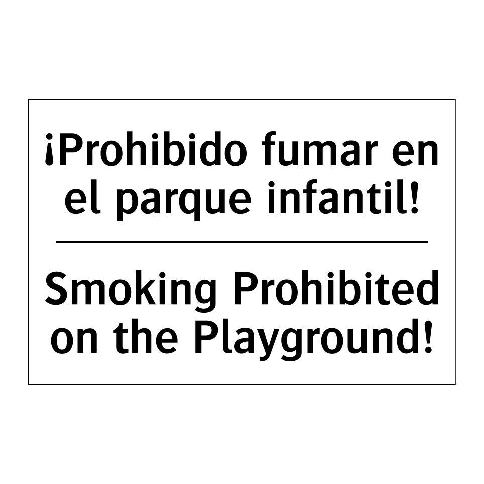 ¡Prohibido fumar en el parque infantil! - Smoking Prohibited on the Playground!