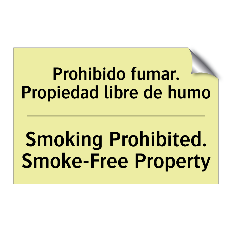Prohibido fumar. Propiedad libre de humo - Smoking Prohibited. Smoke-Free Property