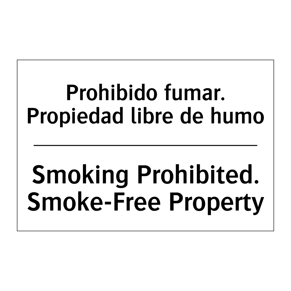 Prohibido fumar. Propiedad libre de humo - Smoking Prohibited. Smoke-Free Property