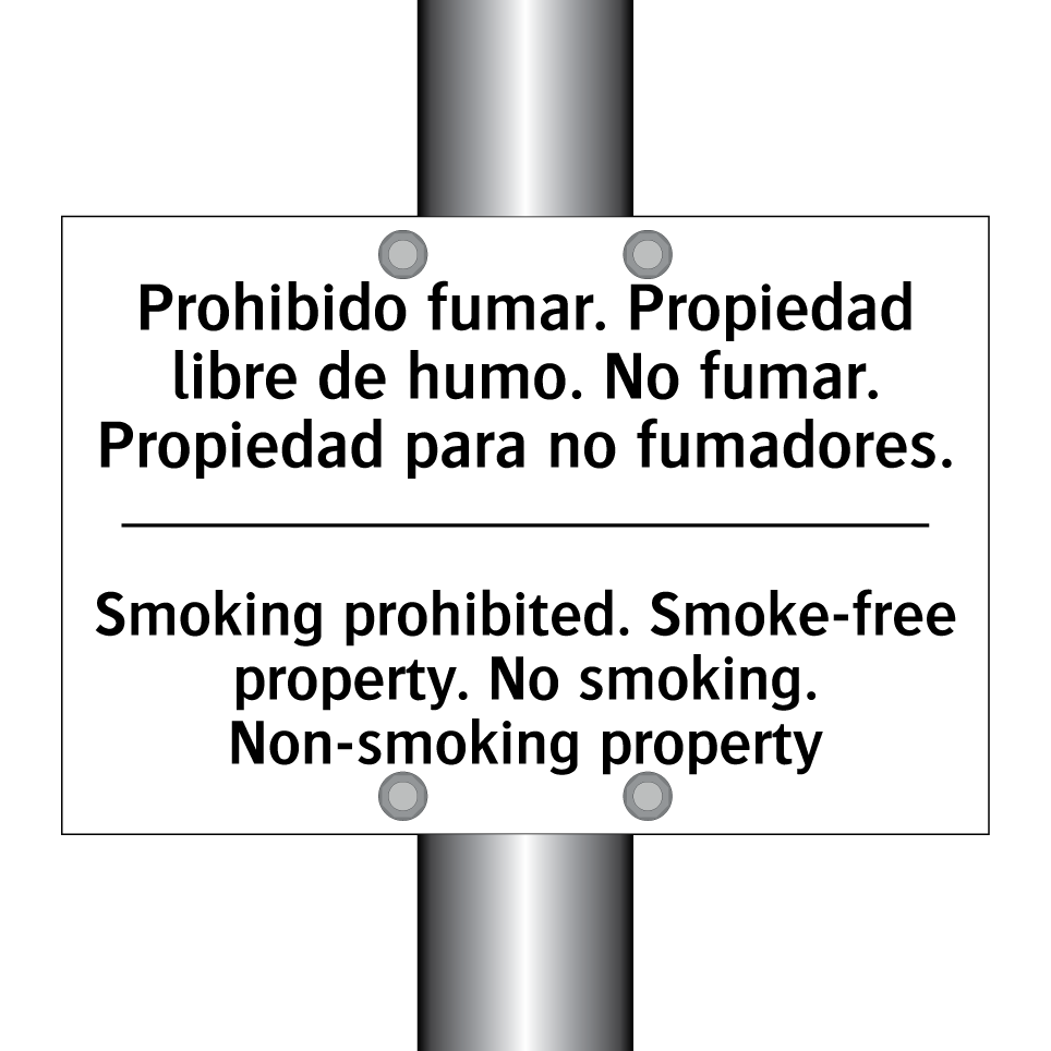 Prohibido fumar. Propiedad libre de humo. No fumar. Propiedad para no fumadores. - Smoking prohibited. Smoke-free property. No smoking. Non-smoking property