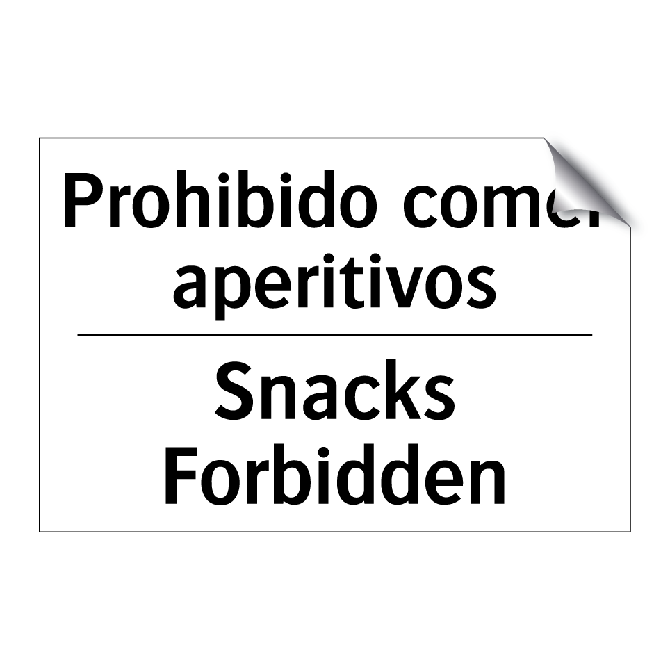 Prohibido comer aperitivos - Snacks Forbidden
