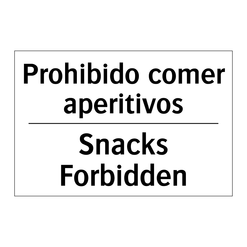 Prohibido comer aperitivos - Snacks Forbidden