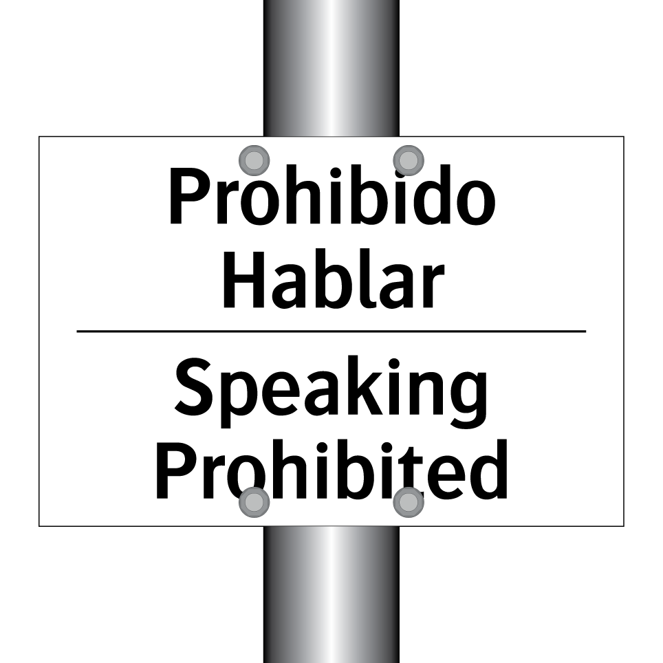 Prohibido Hablar - Speaking Prohibited