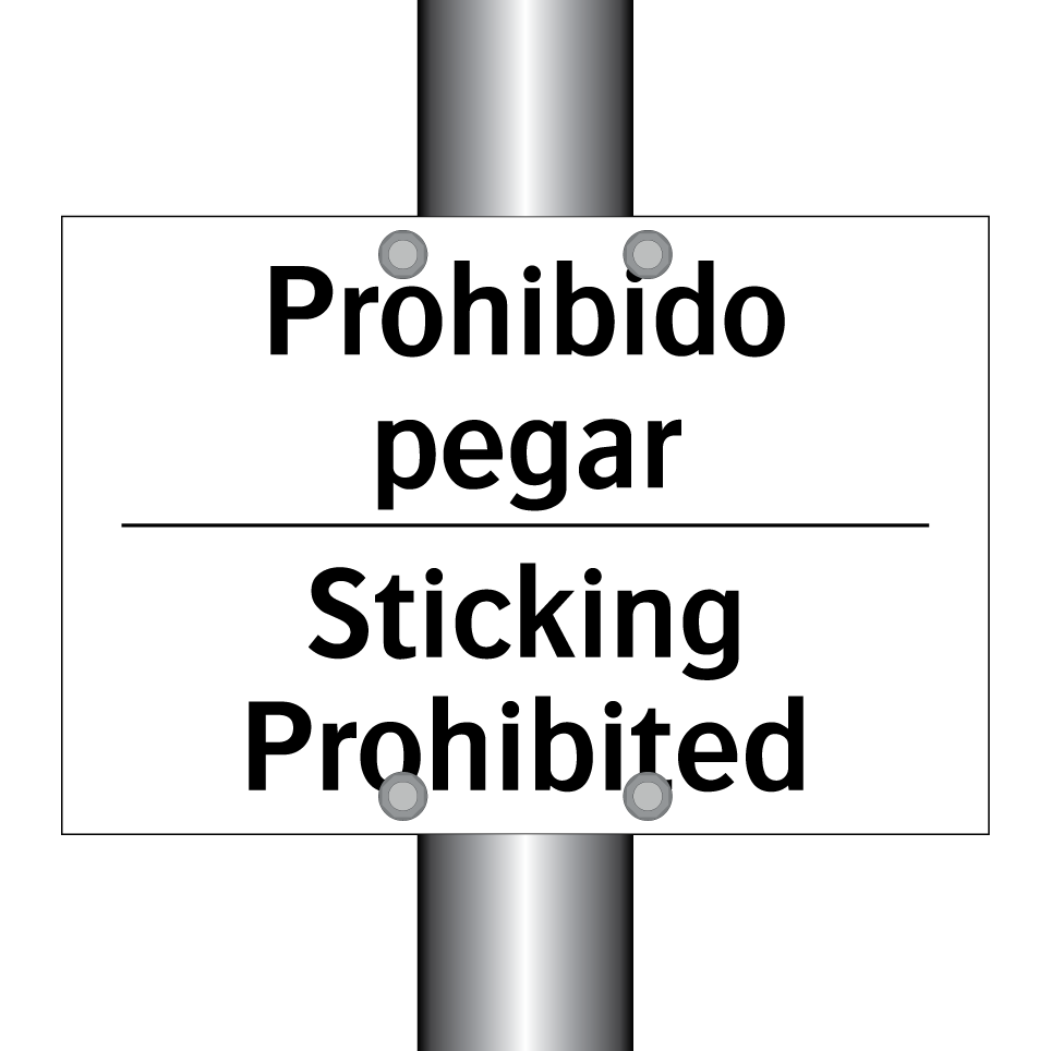 Prohibido pegar - Sticking Prohibited
