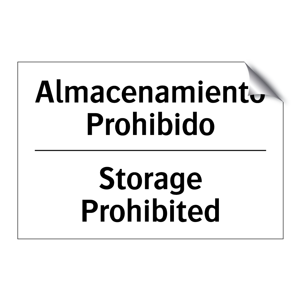 Almacenamiento Prohibido - Storage Prohibited