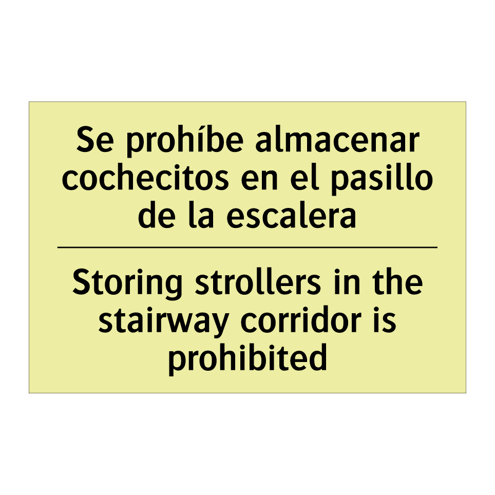 Se prohíbe almacenar cochecitos en el pasillo de la escalera - Storing strollers in the stairway corridor is prohibited