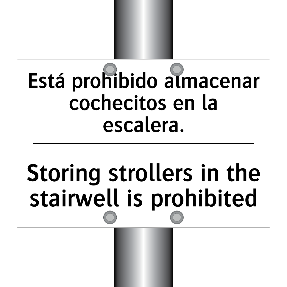 Está prohibido almacenar cochecitos en la escalera. - Storing strollers in the stairwell is prohibited