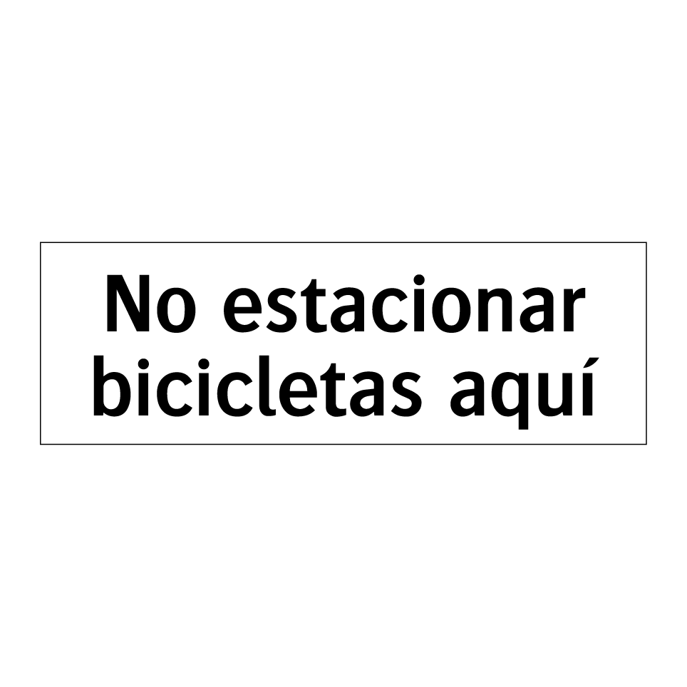 No estacionar bicicletas aquí