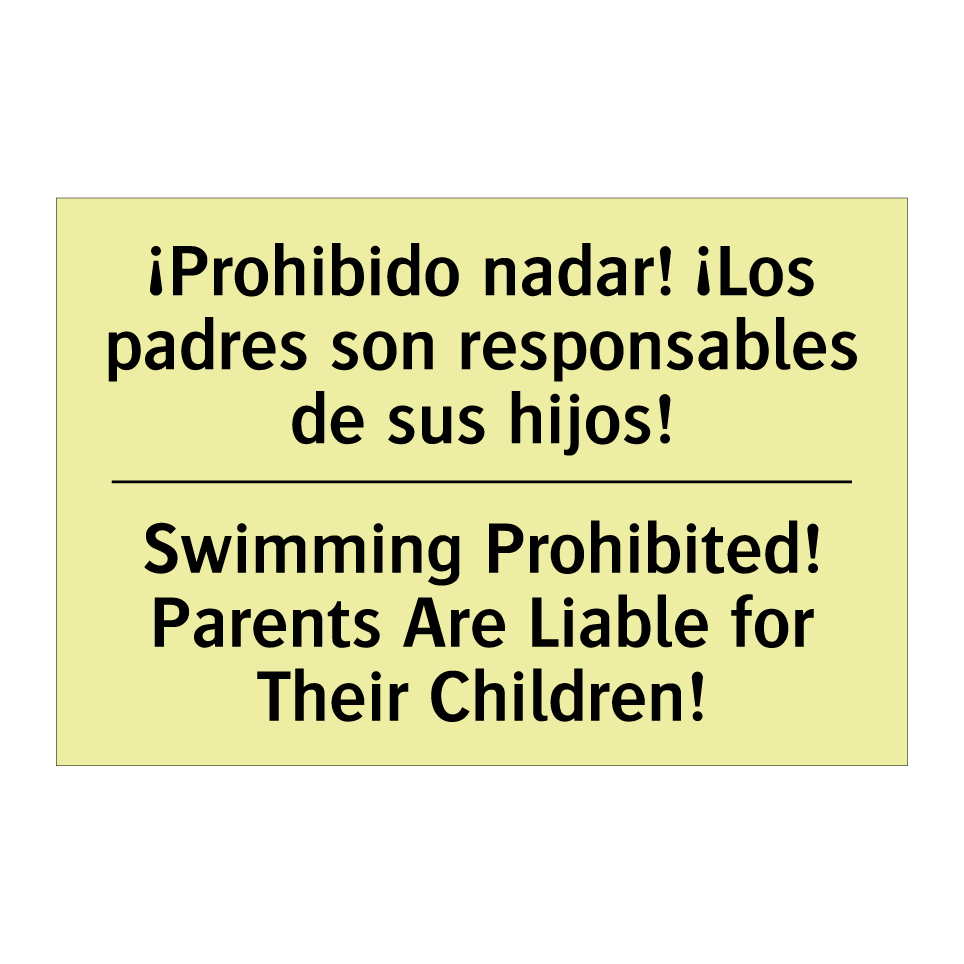 ¡Prohibido nadar! ¡Los padres son responsables de sus hijos! - Swimming Prohibited! Parents Are Liable for Their Children!