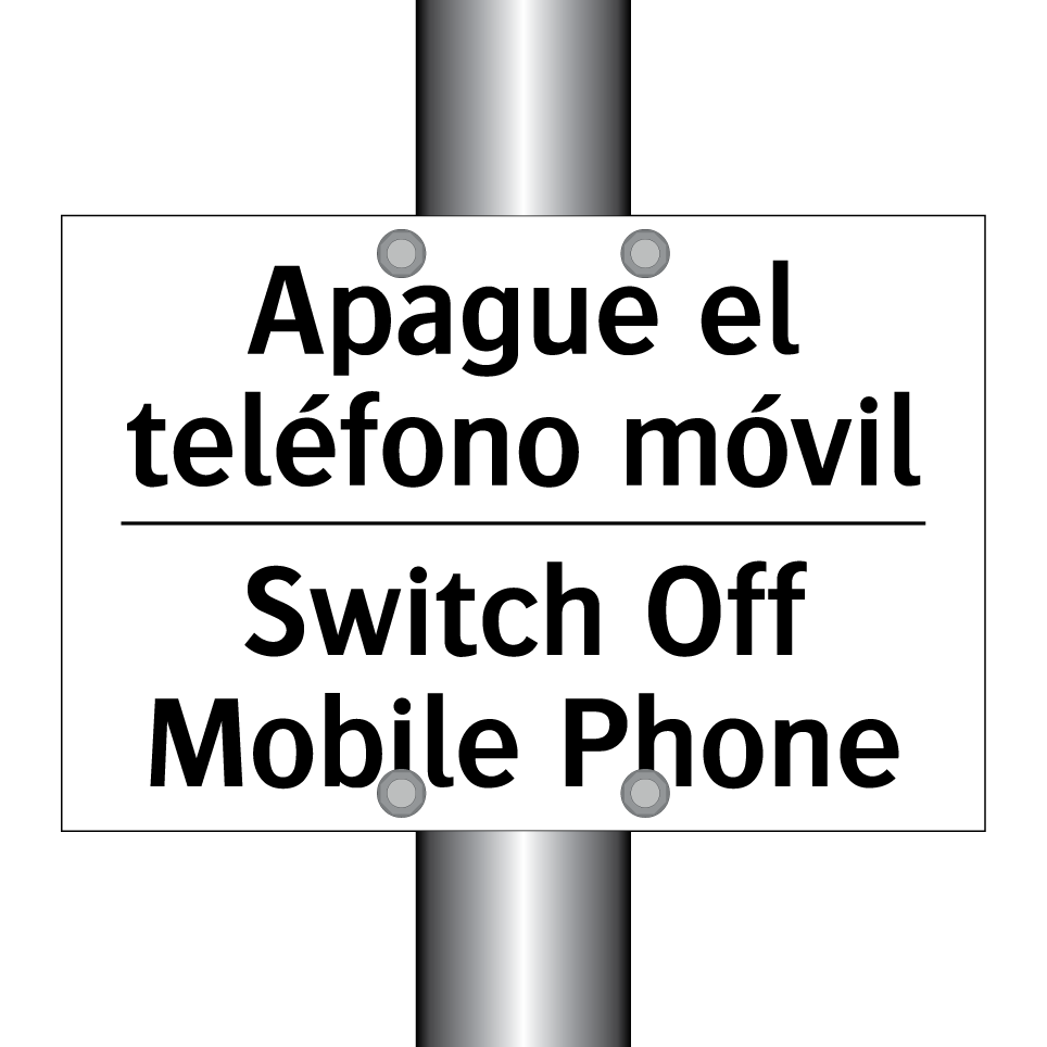 Apague el teléfono móvil - Switch Off Mobile Phone