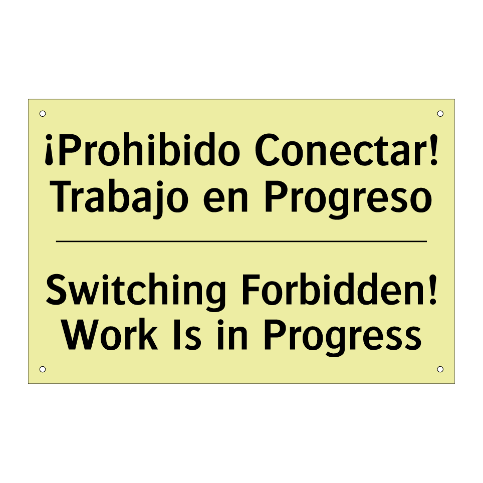 ¡Prohibido Conectar! Trabajo en Progreso - Switching Forbidden! Work Is in Progress