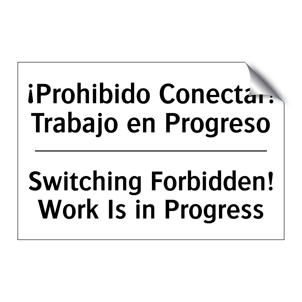 ¡Prohibido Conectar! Trabajo en Progreso - Switching Forbidden! Work Is in Progress