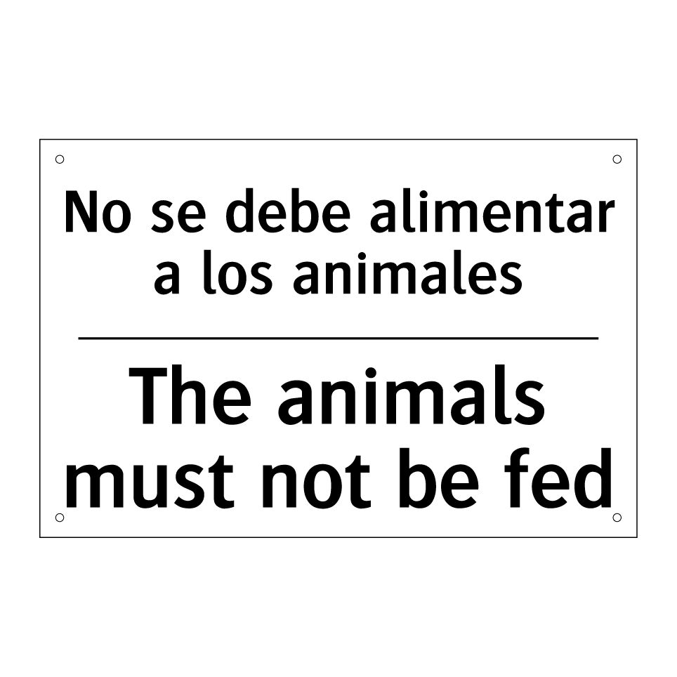 No se debe alimentar a los animales - The animals must not be fed
