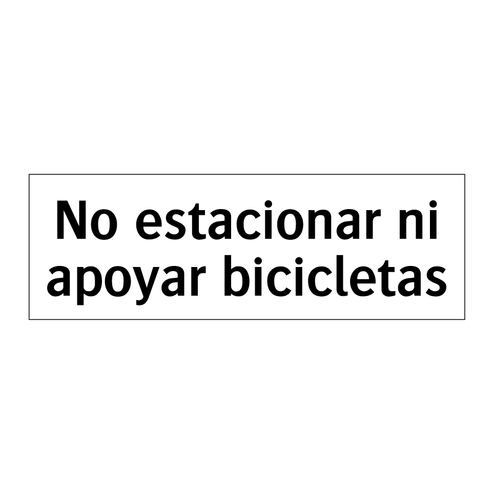 No estacionar ni apoyar bicicletas