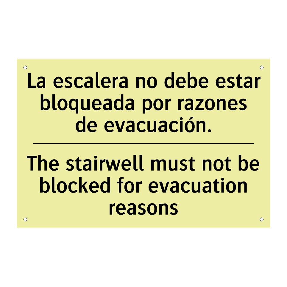 La escalera no debe estar bloqueada por razones de evacuación. - The stairwell must not be blocked for evacuation reasons