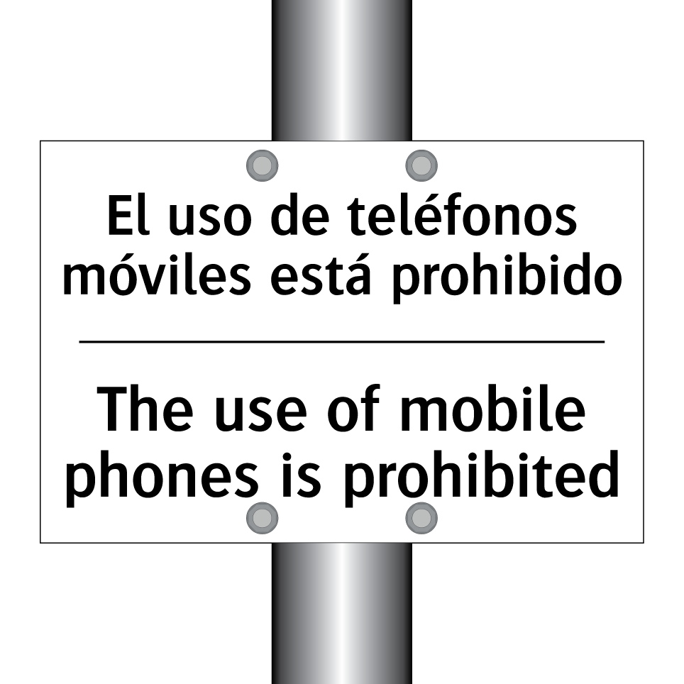El uso de teléfonos móviles está prohibido - The use of mobile phones is prohibited