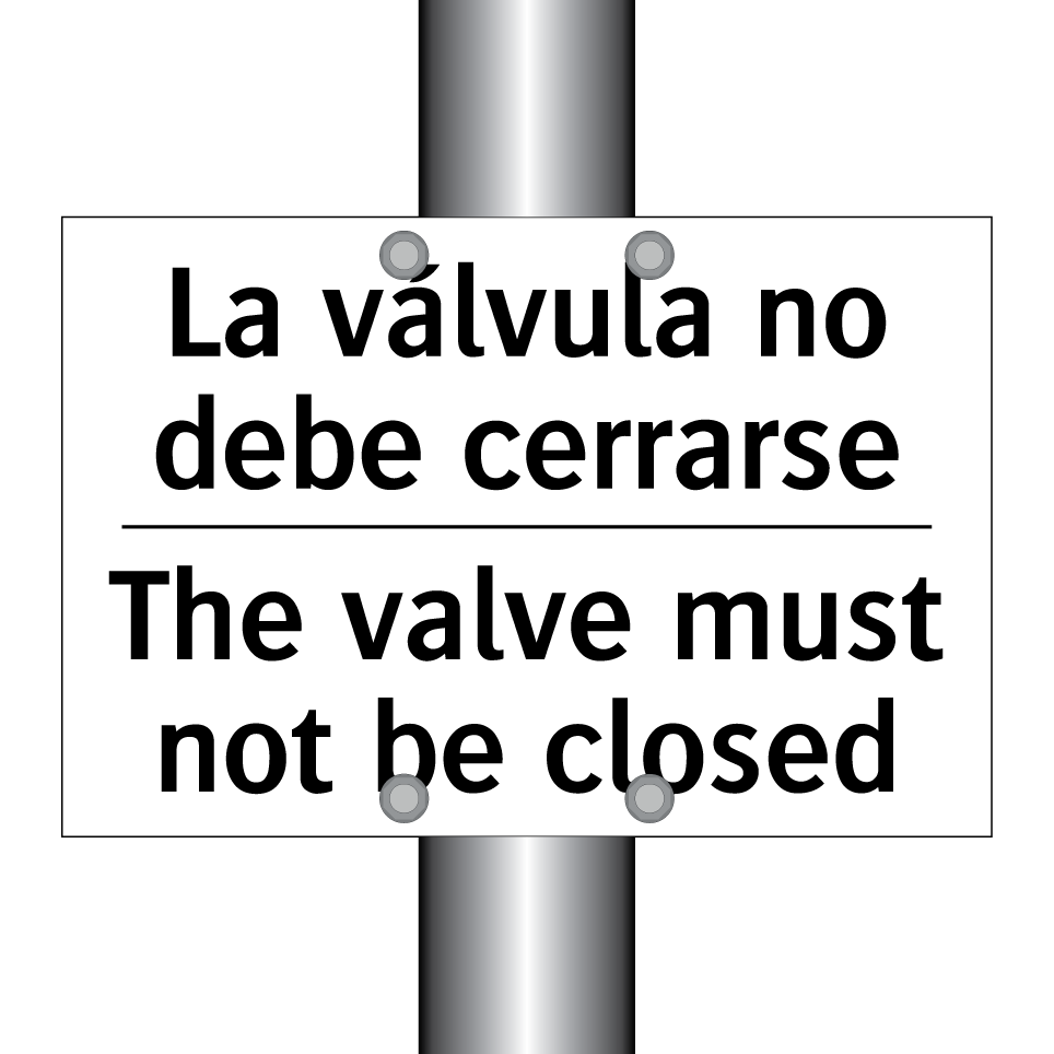 La válvula no debe cerrarse - The valve must not be closed