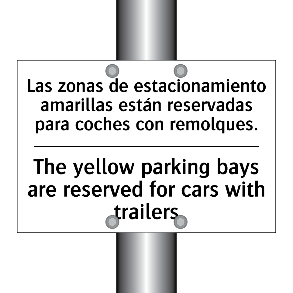 Las zonas de estacionamiento amarillas están reservadas para coches con remolques. - The yellow parking bays are reserved for cars with trailers