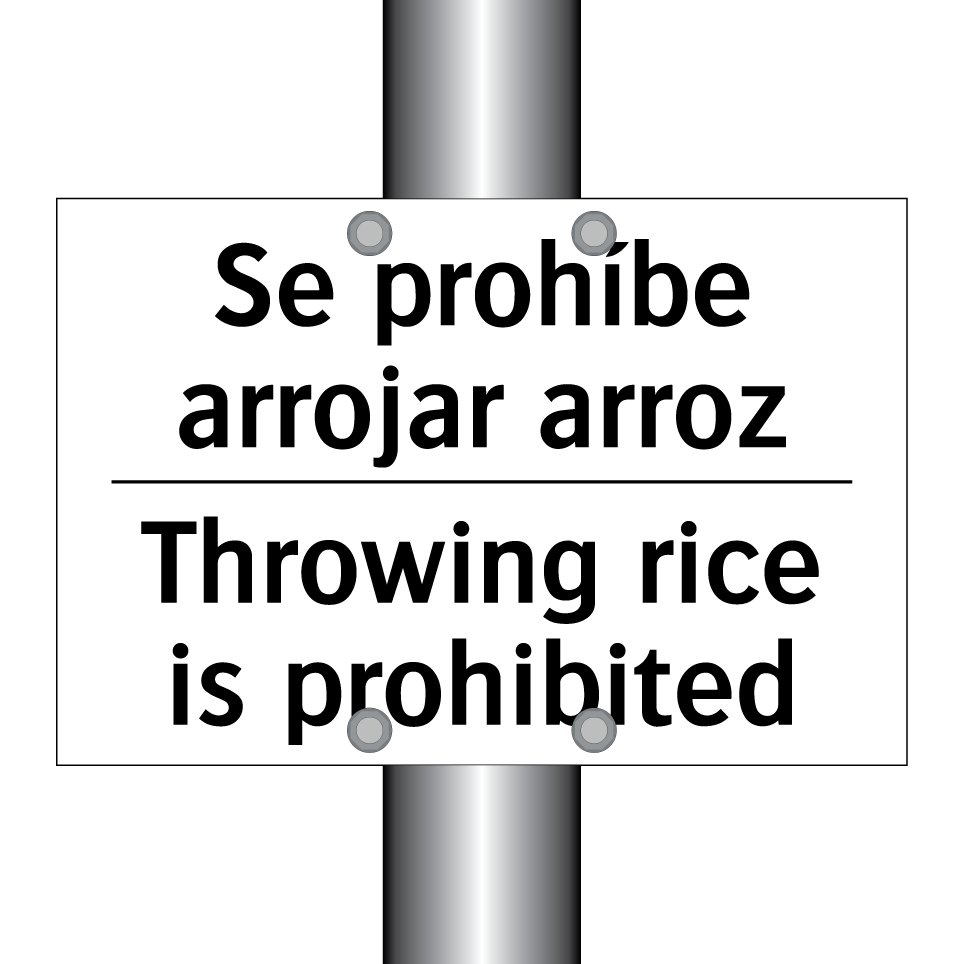 Se prohíbe arrojar arroz - Throwing rice is prohibited
