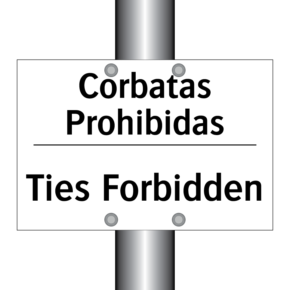 Corbatas Prohibidas - Ties Forbidden
